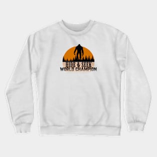 Hide & Seek World Champion Sasquatch Crewneck Sweatshirt